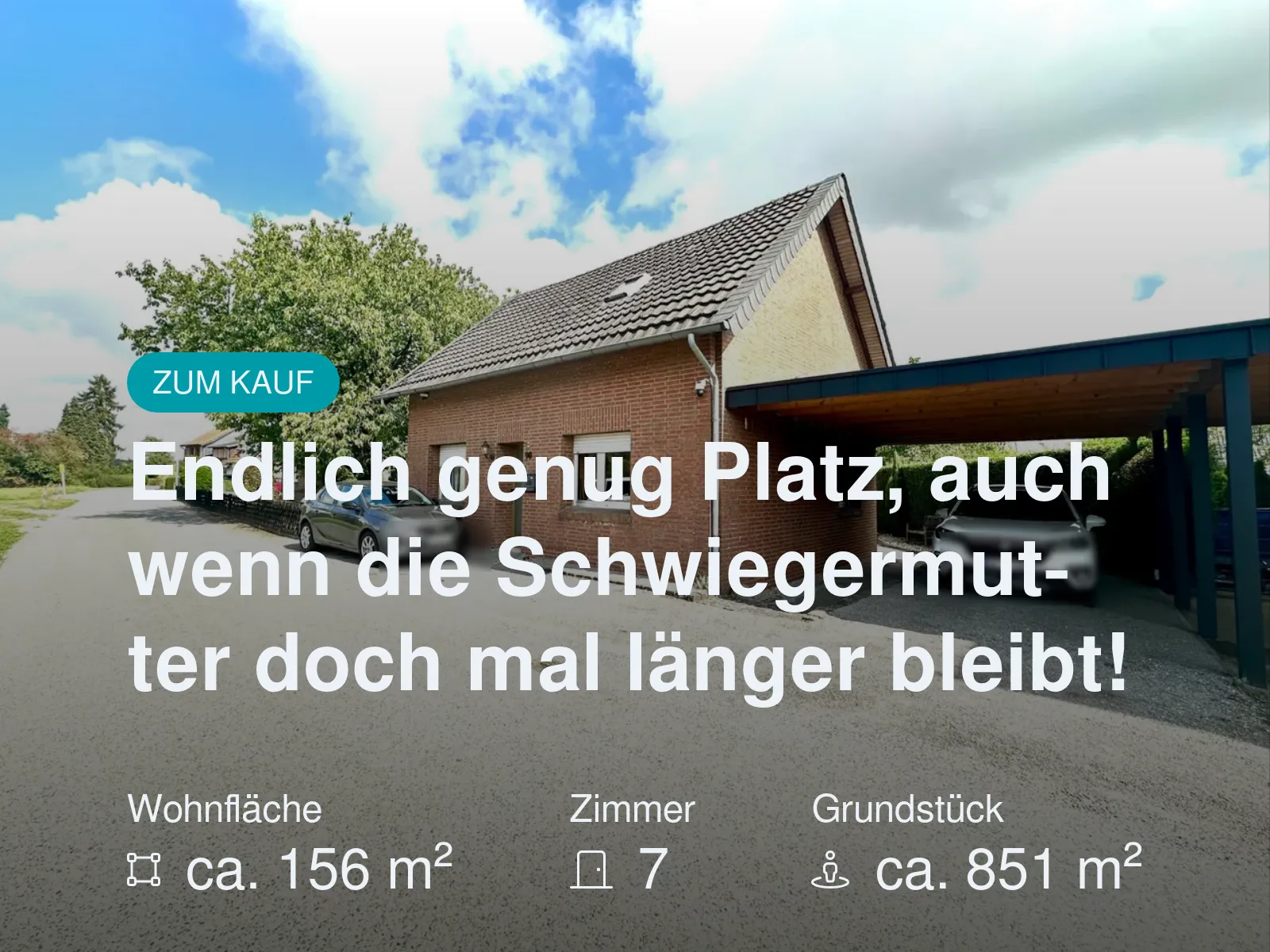 Neu im Angebot: Endlich genug Platz,  auch wenn die Schwiegermutter doch mal länger bleibt!