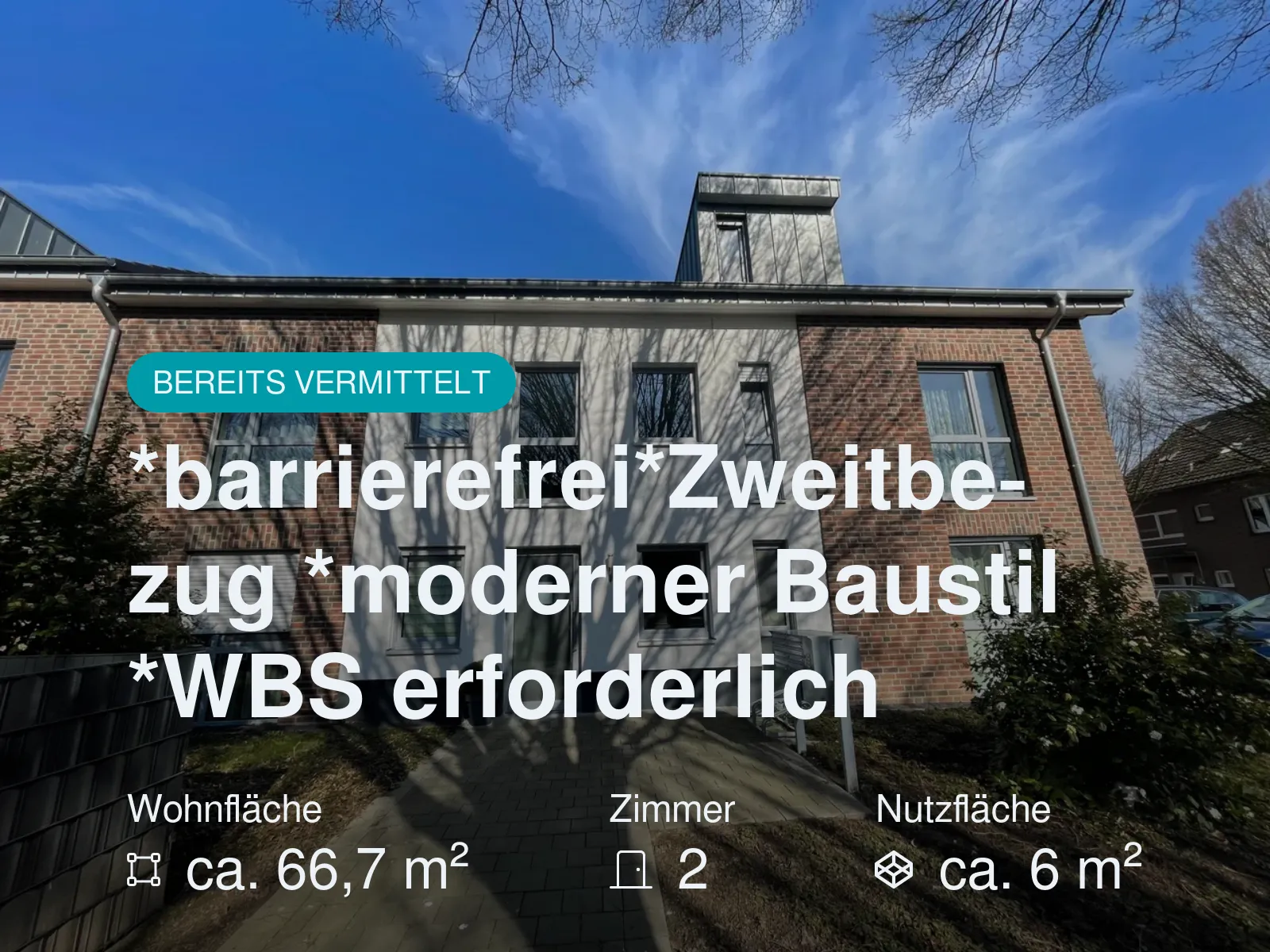 Nicht mehr verfügbar: *bar­ri­e­re­frei*Zweitbezug *moderner Baustil *WBS erforderlich