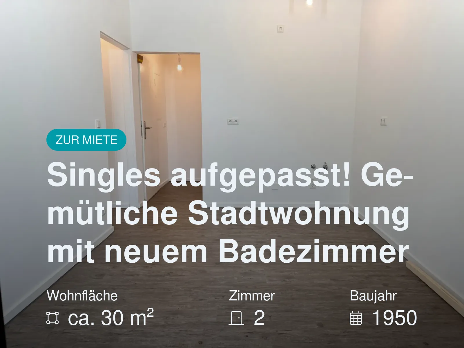 Neu im Angebot: Singles aufgepasst! Gemütliche Stadtwohnung mit neuem Badezimmer